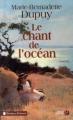 Couverture Le chant de l'océan Editions Les Presses de la Cité (Terres de France) 2007