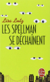 Couverture Les Spellman, tome 2 : Les Spellman se déchaînent Editions Le Livre de Poche 2009