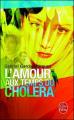 Couverture L'Amour aux temps du choléra Editions Le Livre de Poche 2008