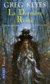 Couverture Les royaumes d'épines et d'os, tome 4 : La Dernière Reine Editions Pocket (Fantasy) 2009