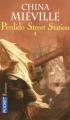 Couverture Perdido Street Station, tome 1 Editions Pocket (Fantasy) 2006