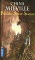Couverture Perdido Street Station, tome 2 Editions Pocket (Fantasy) 2006