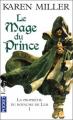 Couverture La Prophétie du royaume de Lur, tome 1 : Le Mage du prince Editions Pocket (Fantasy) 2010