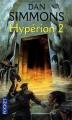 Couverture Le Cycle d'Hypérion (8 tomes), tome 2 : Les Cantos d'Hypérion : Hypérion, partie 2 Editions Pocket (Science-fiction) 2007