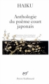 Couverture Haïkus : Anthologie Editions Gallimard  (Poésie) 2002