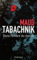 Couverture Dans l'ombre du monde Editions Flammarion (Tribal) 2012