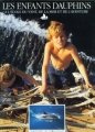 Couverture Les enfants dauphins : A l'école du vent, de la mer et de l'aventure Editions Gallimard  (Albums Documentaires) 1990