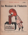 Couverture Ces messieurs de l'industrie Editions de L'entreprise moderne 1961