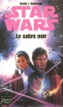 Couverture Star Wars (Légendes) : Le sabre noir Editions Fleuve 2004