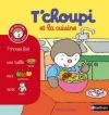 Couverture T'choupi et la cuisine Editions Nathan 2012