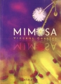 Couverture Mimosa Editions L'Atalante (La Dentelle du cygne) 2012