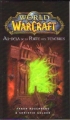 Couverture World of Warcraft : Chronique de guerre, tome 3 : Au-delà de la porte des ténèbres Editions Panini 2012