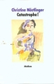 Couverture Catastrophe Editions L'École des loisirs (Médium) 1989