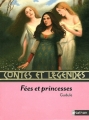 Couverture Contes et légendes des fées et princesses / Fées et princesses Editions Nathan (Contes et légendes) 2012