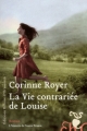 Couverture La Vie contrariée de Louise Editions Héloïse d'Ormesson 2012