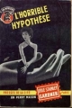 Couverture L'horrible hypothèse Editions Les Presses de la Cité (Un mystère) 1959