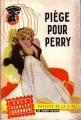 Couverture Piège pour Perry Editions Les Presses de la Cité (Un mystère) 1960