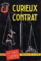 Couverture Curieux contrat Editions Les Presses de la Cité (Un mystère) 1963