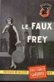Couverture Le faux frey Editions Les Presses de la Cité (Un mystère) 1962