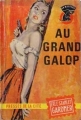 Couverture Au grand galop Editions Les Presses de la Cité (Un mystère) 1963