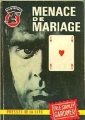 Couverture Menace de mariage Editions Les Presses de la Cité (Un mystère) 1964