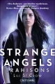 Couverture Les Anges de la nuit / Strange Angels, tome 2 : Trahisons Editions Castelmore 2012