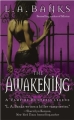 Couverture Vampire Huntress Legend, book 02: The Awakening Editions St. Martin's Press 2004