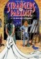 Couverture Strangers in Paradise, tome 1 : Je rêve que tu m'aimes / Mon étoile, ma destinée Editions Kymera  2006