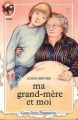 Couverture Ma grand-mère et moi Editions Flammarion (Castor poche - Junior) 1989