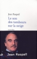 Couverture Le son des tambours sur la neige Editions Robert Laffont 2002