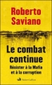 Couverture Le combat continue : Résister à la Mafia et à la corruption Editions Robert Laffont 2012