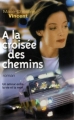 Couverture À la croisée des chemins Editions Succès du livre 2000