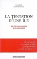 Couverture La tentation d'une île Editions Jacob-Duvernet 2008