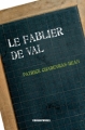Couverture Le Fablier de Val Editions Kirographaires 2012