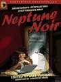 Couverture Neptune Noir Editions Benbella Books (Smart Pop) 2007