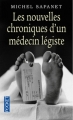 Couverture Les nouvelles chroniques d'un médecin légiste Editions Pocket 2012