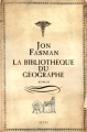 Couverture La Bibliothèque du Géographe Editions Seuil 2005