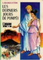 Couverture Les derniers jours de Pompéi Editions Hachette (Bibliothèque Verte) 1975
