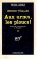 Couverture Aux urnes, les ploucs ! Editions Gallimard  (Série noire) 1960