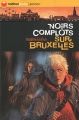 Couverture Europa (Nicodème), tome 3 : Noirs complots sur Bruxelles Editions Nathan (Poche - Policier) 2010