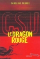 Couverture CSU, tome 3 : Le Dragon rouge Editions Milan (Macadam) 2005