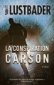 Couverture La Conspiration Carson Editions City (Thriller) 2011