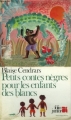 Couverture Petits contes nègres pour les enfants des blancs Editions Folio  (Junior) 1979