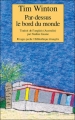 Couverture Par-dessus le bord du monde Editions Rivages (Poche - Bibliothèque étrangère) 2006