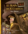 Couverture Le train aux 100 suspects Editions Gründ 2001