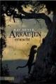 Couverture Arcadia Trilogy, book 1: Arcadia Awakens Editions Carlsen (DE) 2009