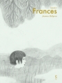 Couverture Frances, tome 3 Editions Cambourakis 2012