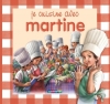Couverture Je cuisine avec Martine Editions Casterman 2012