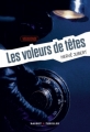 Couverture Vagabonde, tome 1 : Les Voleurs de têtes Editions Rageot (Thriller) 2012