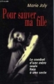 Couverture Pour sauver ma fille Editions France Loisirs 2001